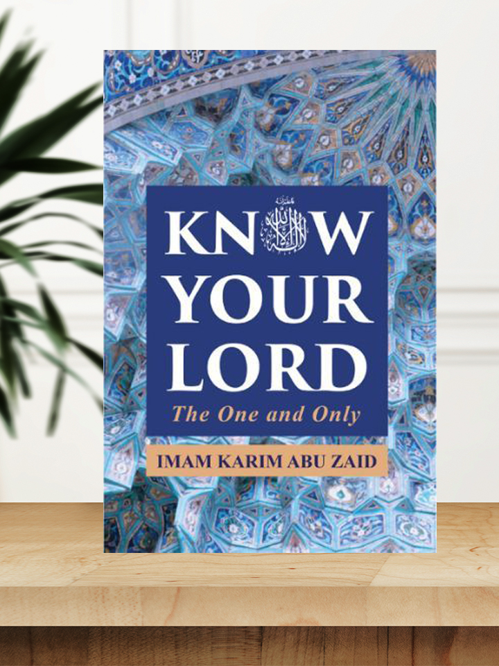 Know Your Lord: The One and Only