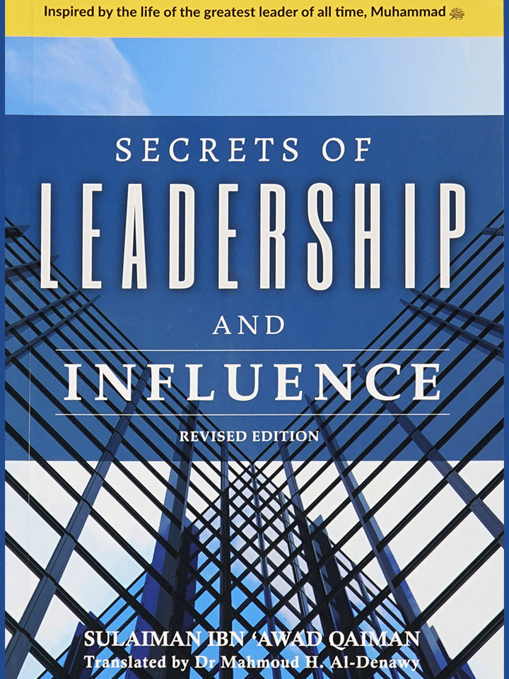 Secrets Of Leadership And Influence