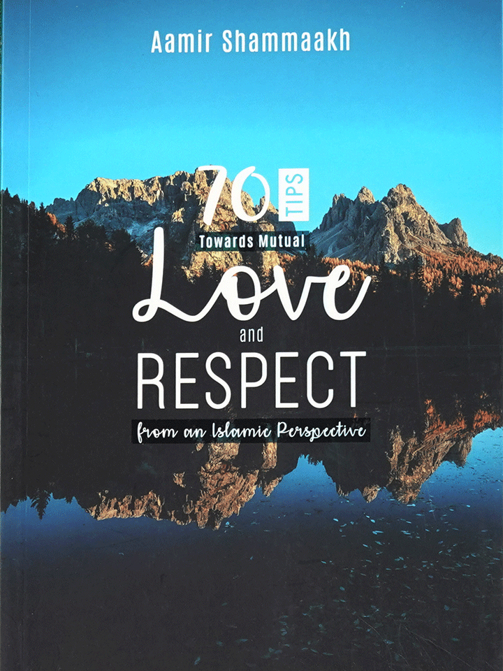 70 Tips to Win Mutual Love and Respect